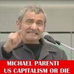 Video Thumbnail: Michael Parenti  U.S. CAPITALISM OR DIE
