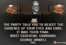 The Great Betrayal: Starmer’s Labour βThe Party told you to reject the evidence of your eyes and ears. It was their final, most essential command.β β George Orwell, 1984